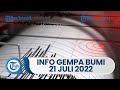 Info Terkini BMKG, Gempa Bumi Guncang Daratan Luwu Utara Sulawesi Selatan Kamis 21 Juli 2022