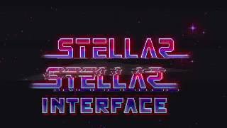 Stellar Interface - Gameplay Footage