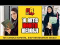 10 Artis Wanita Popular Pandai  Mengaji