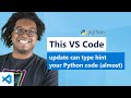 This VS Code update can type hint your Python code