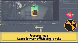 Precomp node -  Learn to work efficiently in nuke