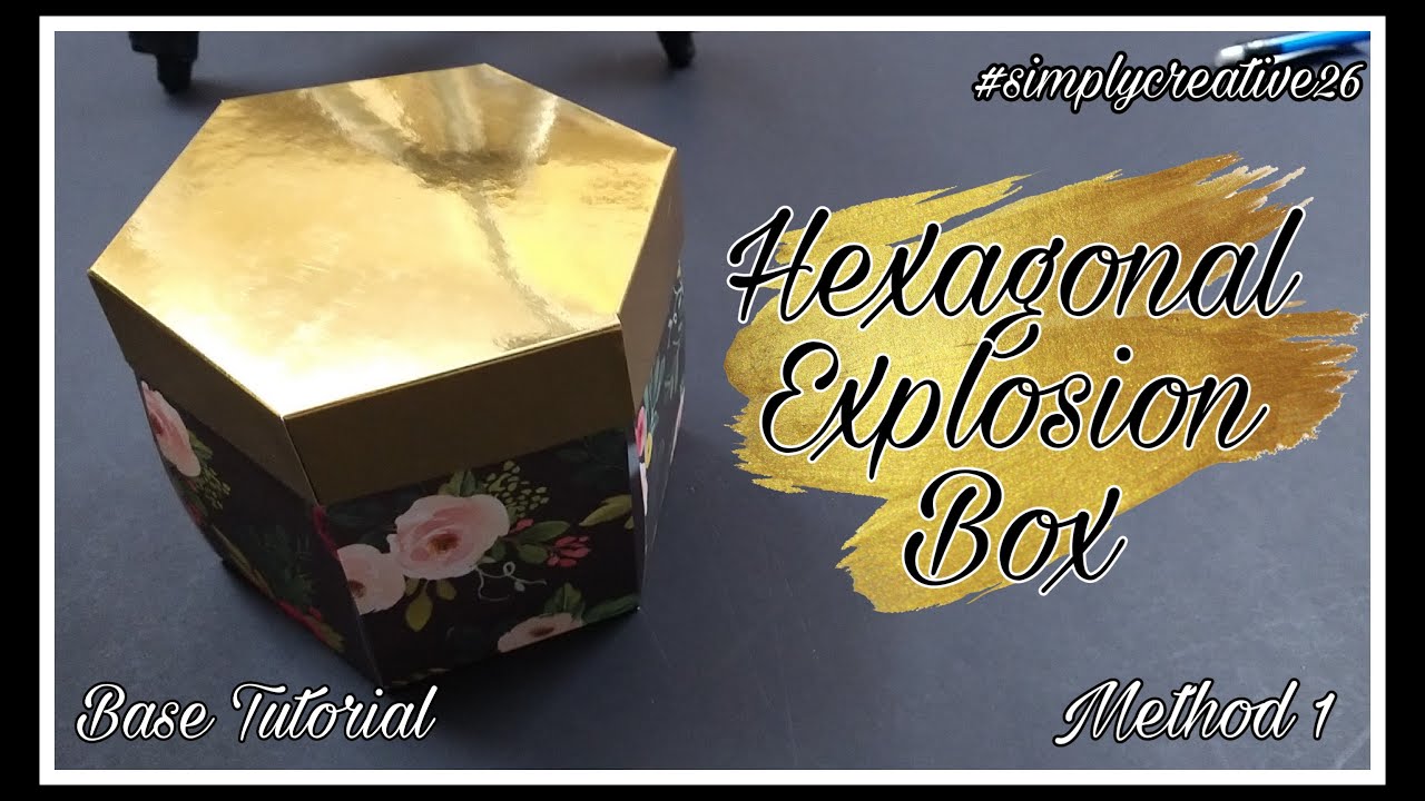 Explosion Box Hexagon Tutorial At Guillermo Odea Blog