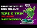 Cara Mengatasi HP Android Yang Lemot | Solusi HP Lemot