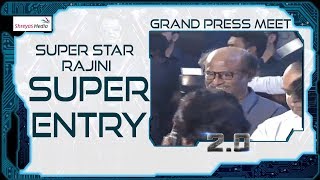 Super Star Rajinikanth Mind Blowing Entry @ 2.0 Movie Press Meet