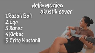 DELLA MONICA - Full Album TERBARU 2023 || CRITO MUSTAHIL-RASAH BALI