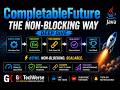 Java CompletableFuture Explained — Real Production Patterns, Thread Pool Internals & Common Mistakes