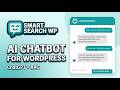 WordPress AI Chatbot with ChatGPT: SmartSearchWP (Full Demo 2026)