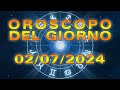 Oroscopo del Giorno Martedì 2 Luglio 2024!