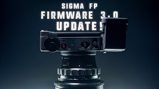 Sigma FP Firmware 3.0 UPDATE! Sigma EVF-11 Support for the FP! RED Komodo Support for Viewfinder