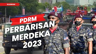 Perarakan Kontinjen PDRM Perbarisan Sambutan Hari Merdeka 2023 Siaran Ulangan - Isu Semasa 5