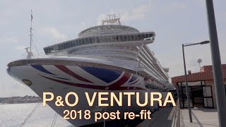 P\u0026O Ventura 2018 Cruise Ship Tour post refit - Doris Visits