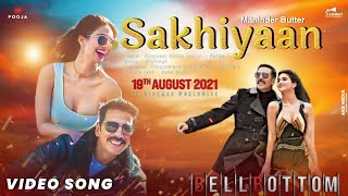 Sakhiyaan 2.0 | BellBottom | BellBottom New Song Sakhiyaan, Akshay Kumar, Vaani, Huma, Lara,
