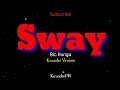 Sway - Bic Runga - KaraokePH - Karaoke Lyrics Version