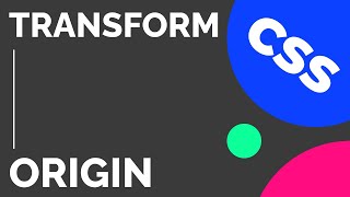 Transform Origin In CSS