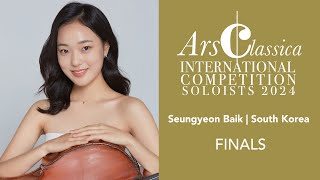 Seungyeon Baik | ArsClassica Competition 2024 - FINALS | Bach, Cello Suite No. 6, Preludio