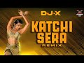 [DJ-X] Katchi Sera Mix | Exclusive Tamil Folk Hit's • 2024
