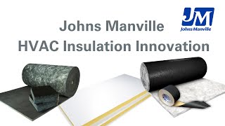 Johns Manville HVAC Insulation Innovation