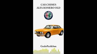 Car Chimes Evolution   ALFA Romero Old CAR CHIMES | Geeks Parthiban