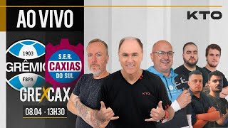 (AO VIVO) GRÊMIO X CAXIAS | FINAL DO CAMPEONATO GAÚCHO | TRANSMISSÃO KTO #30