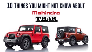 10 Things you might not know about Mahindra Thar