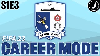 GORDON'S ON FIRE! --- (FIFA 23 Career Mode - Barrow AFC - S1E3)