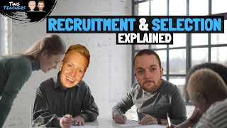 Recruitment and Selection | The Recruitment and Selection Process Explained