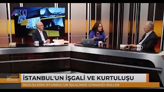 Ayşe Hür ve Erdoğan Aydın ile Tarihin Peşinde - 2 - İstanbul'un İşgali ve Kurtuluşu