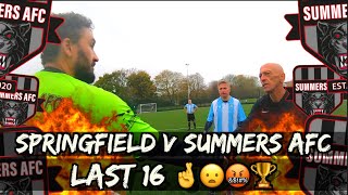 S3 Ep15 LAST 16??? | Springfield V SummersAFC | Saturday League Cup