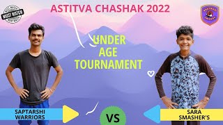 SARA SMASHERS VS SAPTARSHI WARRIORS 🏆 ASTITVA CHASHAK 🏆.