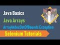 22C. Java Basics for Selenium - Java Arrays - ArrayIndexOutOfBounds Exception