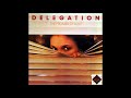 Delegation  -  Oh Honey