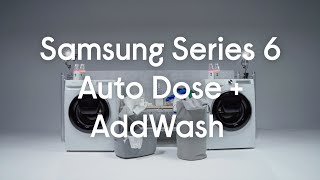 Samsung Series 6 Auto Dose + AddWash Washing Machine - Hands On