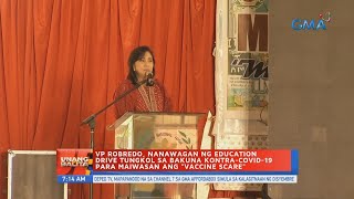 UB: VP Robredo, nanawagan ng education drive tungkol sa bakuna kontra-COVID-19...