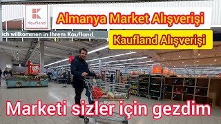 🛒 Almanya'da Yeni Market Alışverişi Güncel Fiyatlar 🛒 Kaufland Market Alışverişi - 10 Mart 2023
