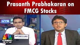 Prasanth Prabhakaran on FMCG Stocks - Marico, Dabur, Emami | CNBC TV18