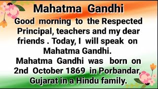 Mahatma Gandhi Speech/Mahatma Gandhi Speech In English