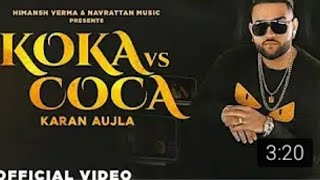 Koka vs Coca : Karan Ajula (Offcial Video) Jay Trak । Himansh Verma । Latest Punjabi Song 2020