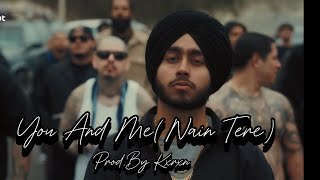 YOU AND ME (NAIN TERE) - SHUBH | TRAP REMIX | Prod.By Kxrxn🎵 | LATEST PUNJABI SONGS 2024