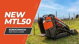 The New Eurocomach Mini Track Loader | MTL50