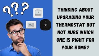 Smart vs. Programmable vs. Non-Programmable Thermostats: Which One is Best for Your Home?