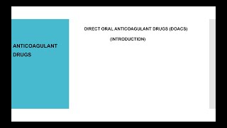 Direct Oral Anticoagulant Drugs