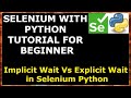 #29 Implicit Wait Vs Explicit Wait selenium |Waits in Selenium Python|Selenium tutorial for Beginner