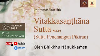 Vitakkasaṇṭhāna Sutta (Sutta Penenangan Pikiran) - M.I.10