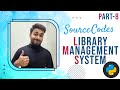 Explaining Source Codes | Library Management System | Part 8