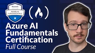 Azure AI Fundamentals Certification 2024 (AI-900) - Full Course to PASS the Exam