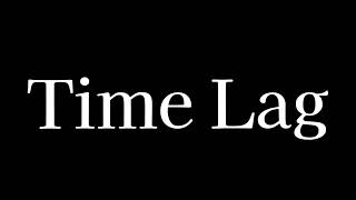 Time Lag ~ #PersonalAccountability ~ Dr. Donna Thomas-Rodgers