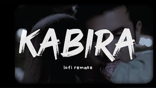 Kabira ( slowed and reverb ) | lofi remake | Yeh Jawaani Hai Deewani | Pritam