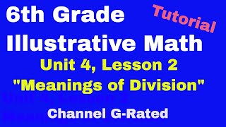 😉 6th Grade IM Math, Unit 4, Lesson 2 "Meanings of Division"