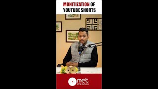 Monetization Of Youtube Shorts | Salman Noman | Salman Hssan | MET Pakistan
