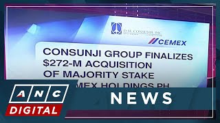 Consunji Group finalizes $272-M acquisition of majority stake in Cemex Holdings PH | ANC